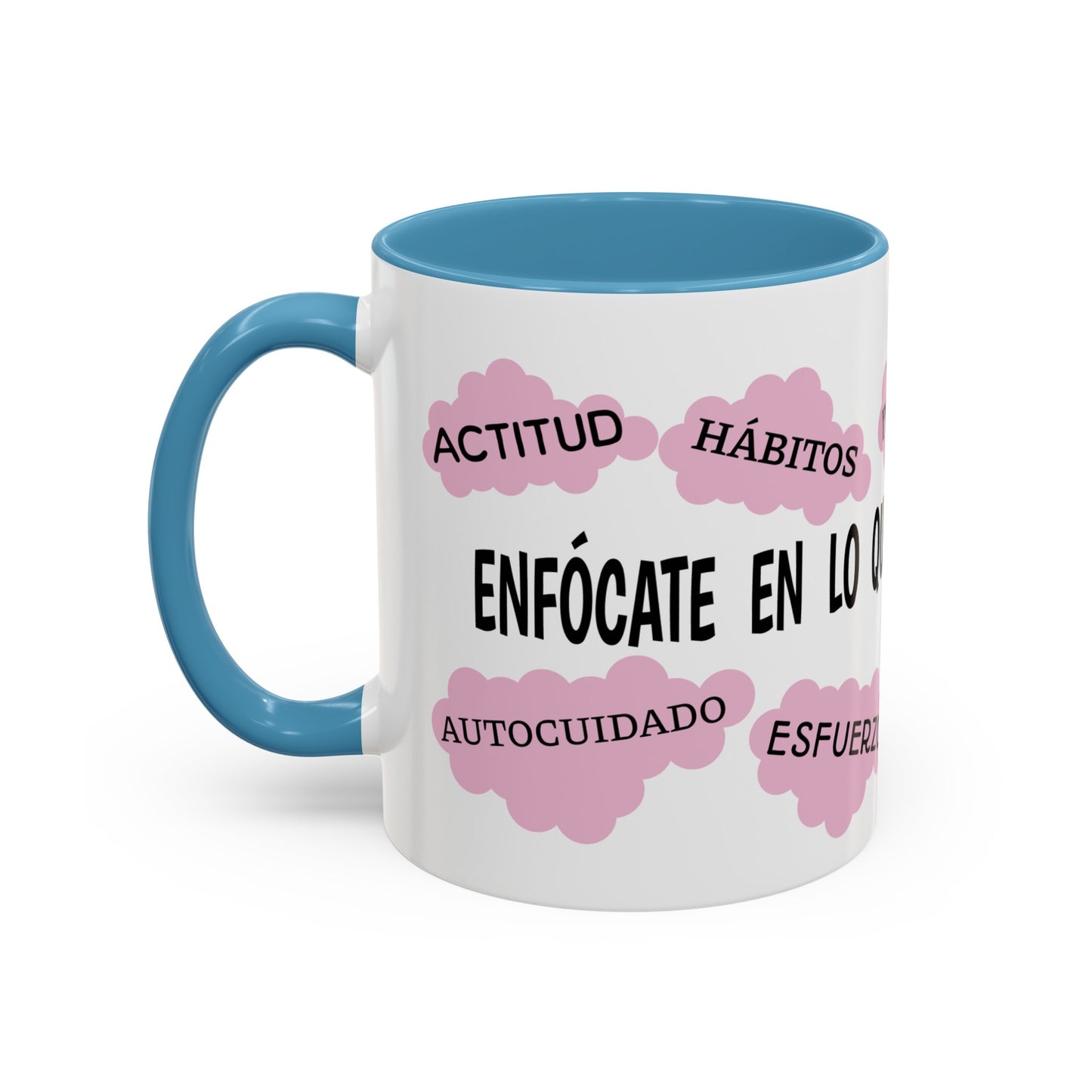 "Enfocate en lo que puedes controlar" Coffee Mug, 11 oz or 15 oz