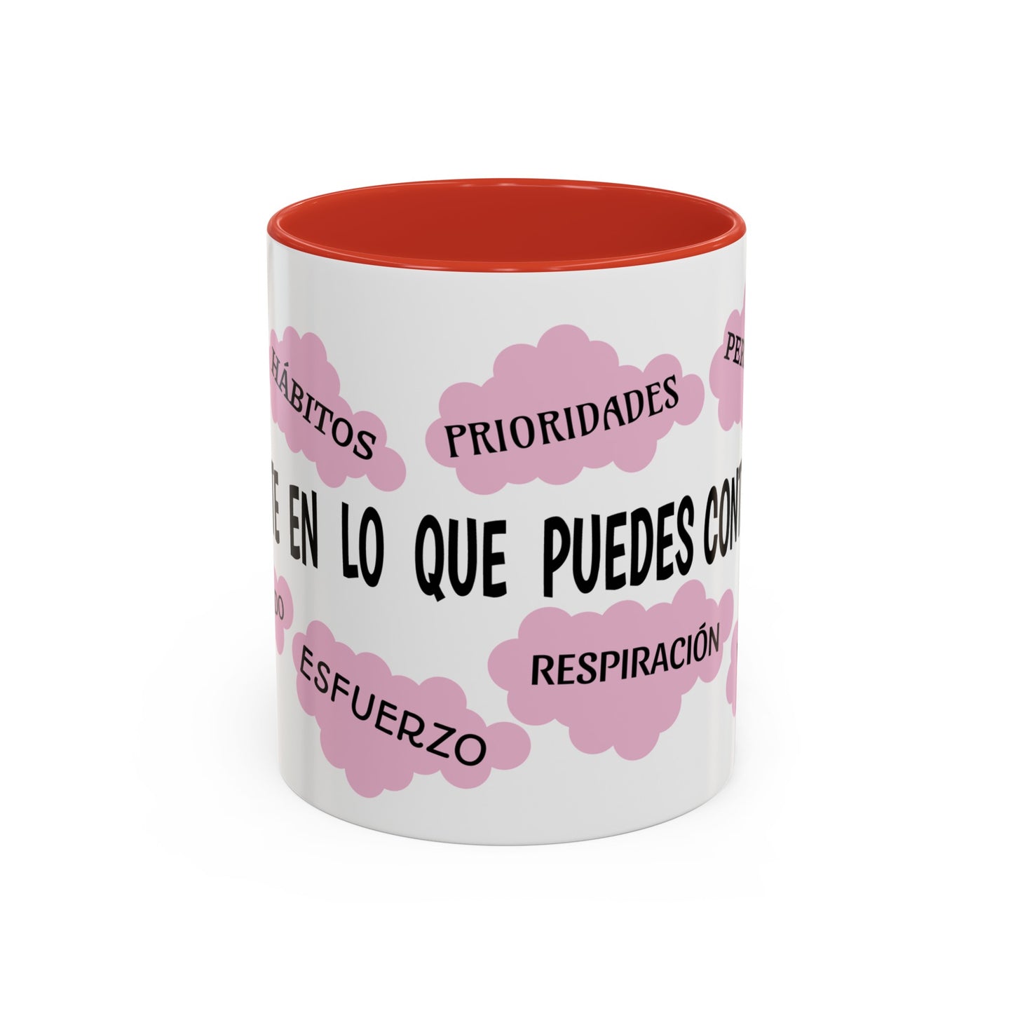 "Enfocate en lo que puedes controlar" Coffee Mug, 11 oz or 15 oz