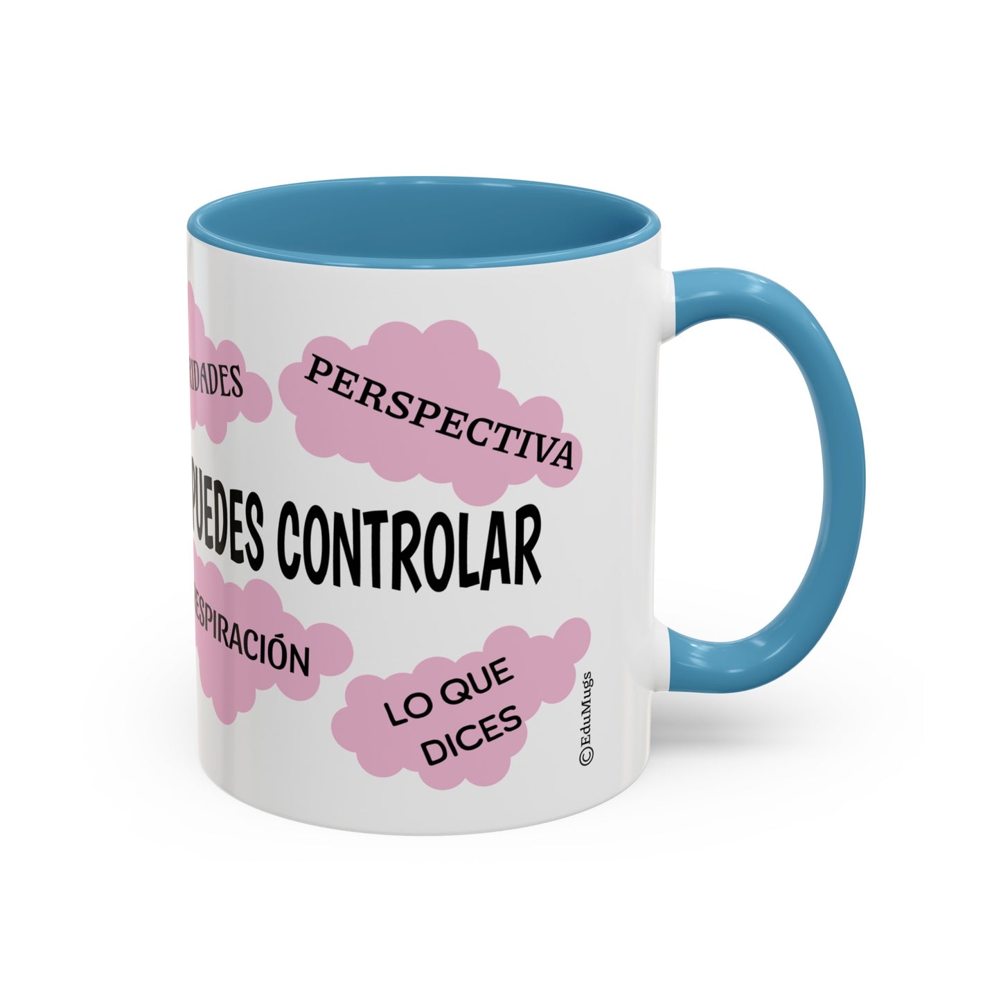 "Enfocate en lo que puedes controlar" Coffee Mug, 11 oz or 15 oz