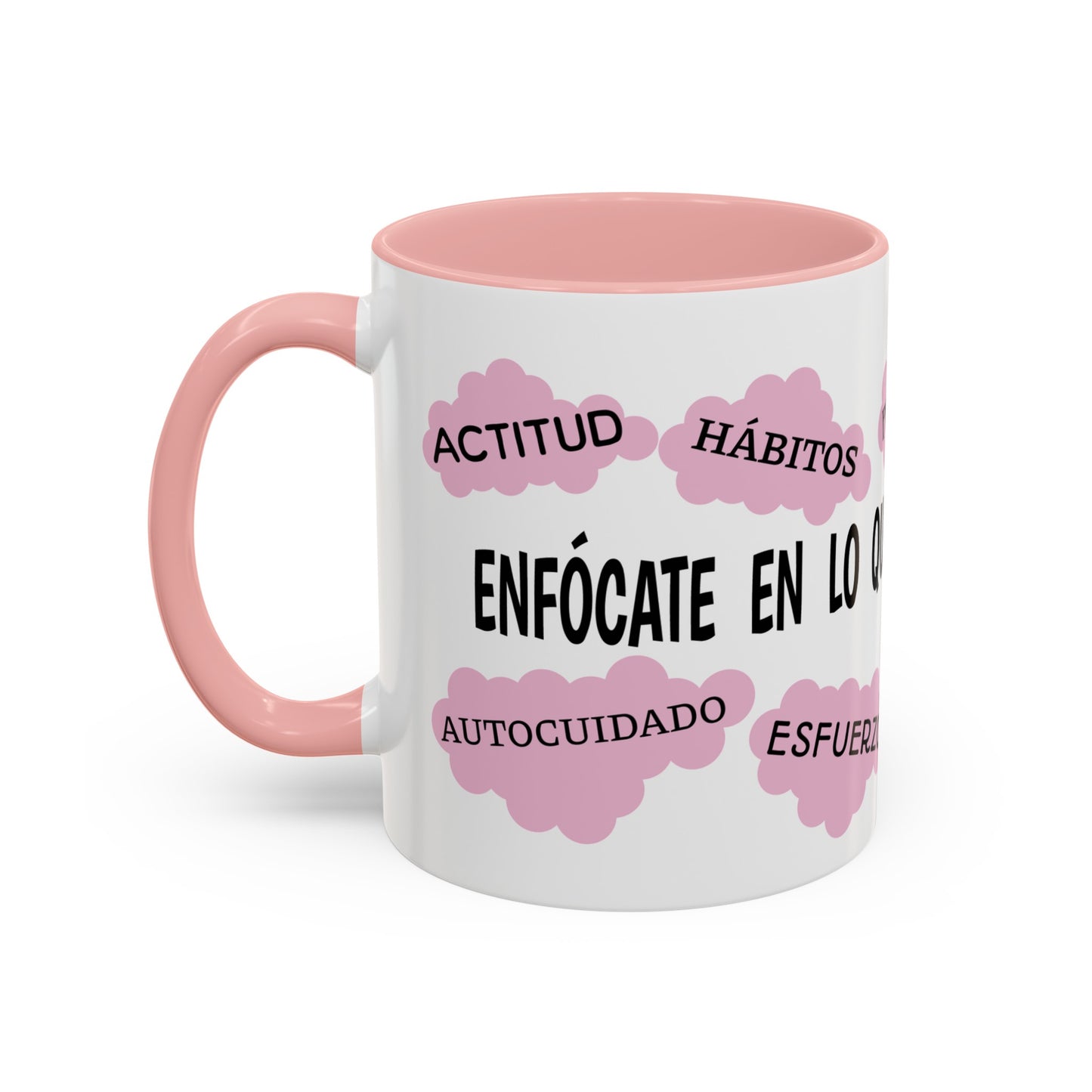 "Enfocate en lo que puedes controlar" Coffee Mug, 11 oz or 15 oz