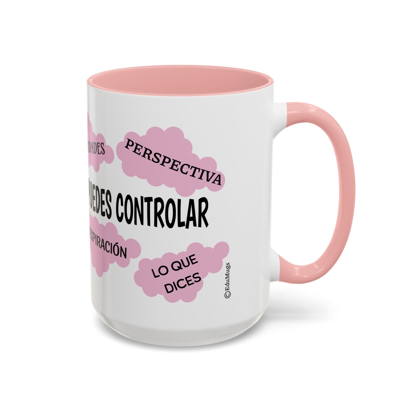 "Enfocate en lo que puedes controlar" Coffee Mug, 11 oz or 15 oz