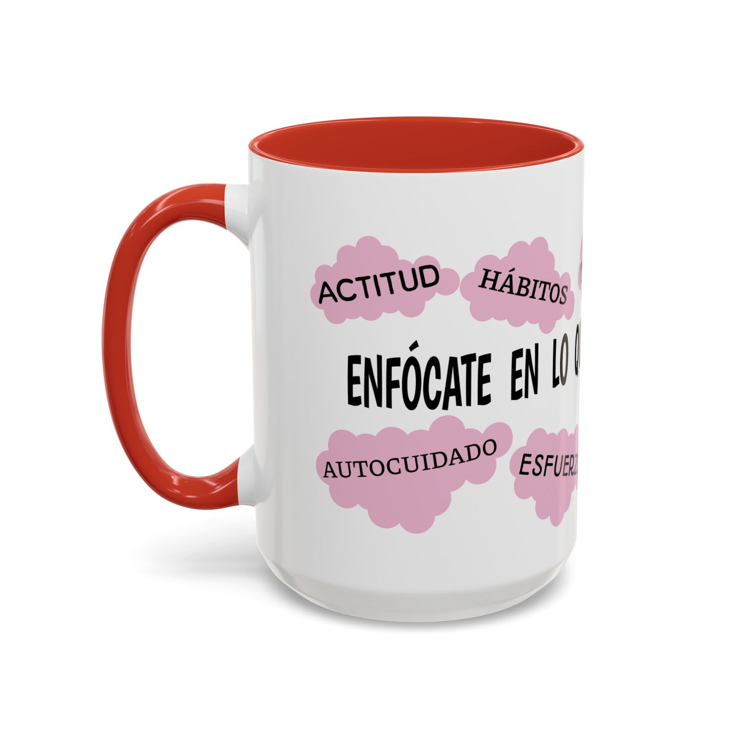 "Enfocate en lo que puedes controlar" Coffee Mug, 11 oz or 15 oz