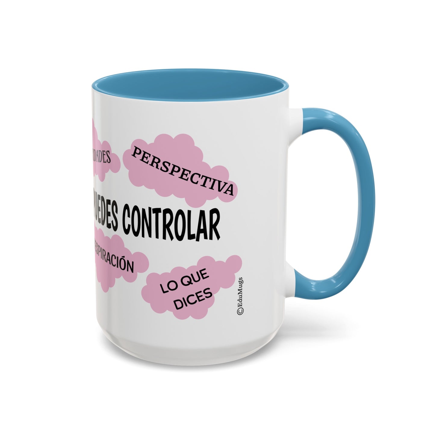 "Enfocate en lo que puedes controlar" Coffee Mug, 11 oz or 15 oz