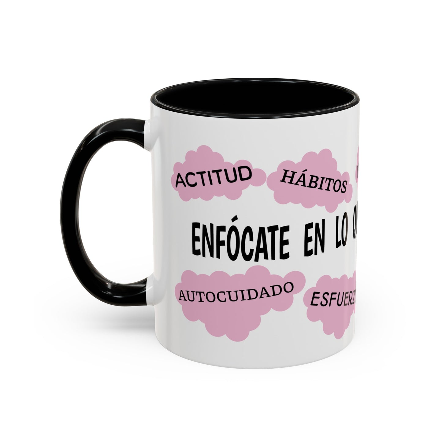 "Enfocate en lo que puedes controlar" Coffee Mug, 11 oz or 15 oz