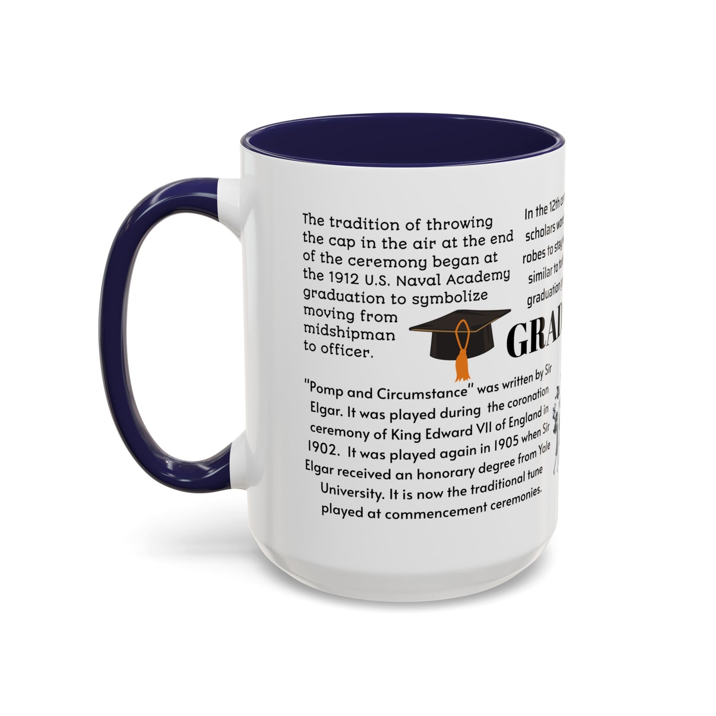 Graduation Ceremony Significance Coffee Mug, 11 oz or 15 oz